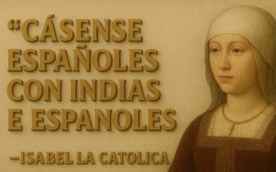 Mestizaje: La gran aportación de España a la historia de América y la Hispanidad